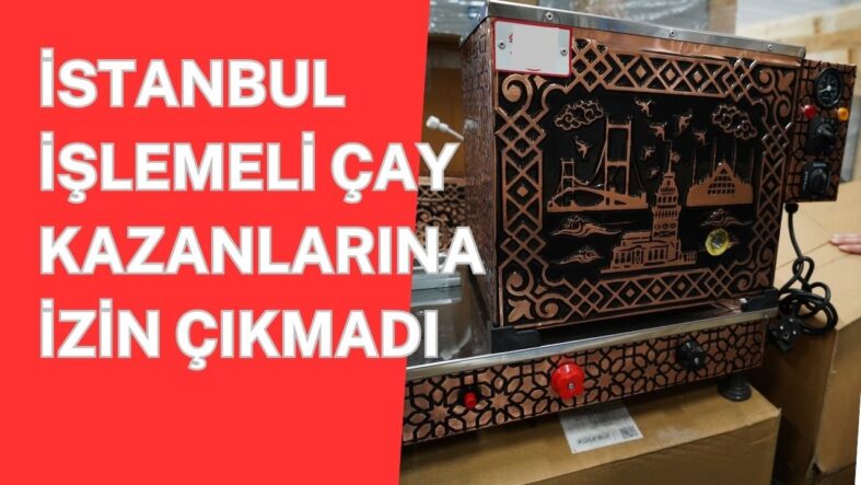 İSTANBUL CAY KAZANİ